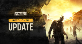 Dying Light Update Baru dengan Fitur dan Konten Tambahan